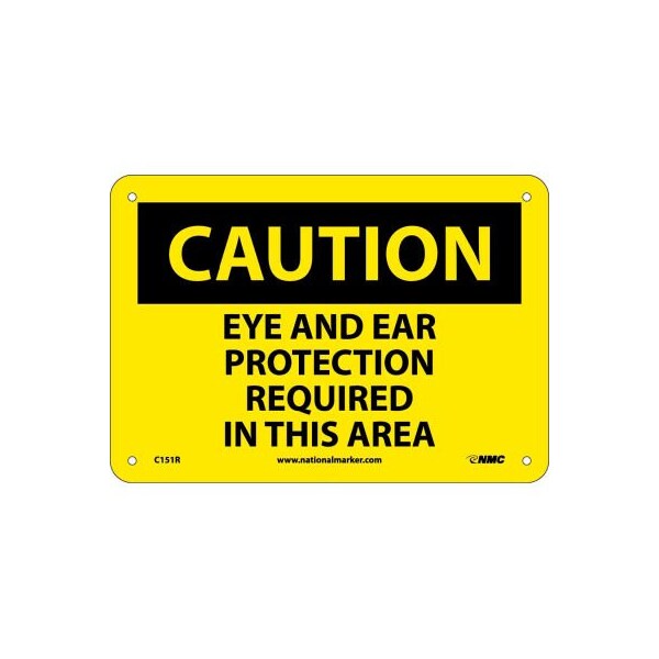 NMC OSHA Sign, Caution Eye & Ear Protection Required In This Area, 7in X 10in, Yellow/Black
